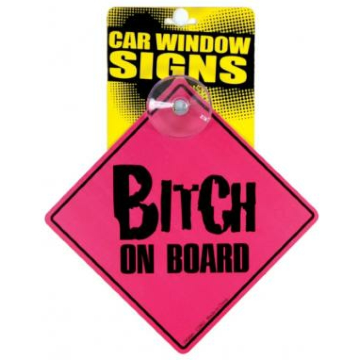 Bitch on board car window signs - Image 1