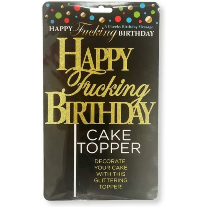 Happy F'ing Birthday Cake Topper - Image 1