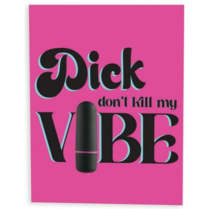 Naughty Vibes Dick Don't Kill My Vibe Greeting Card - Image 1