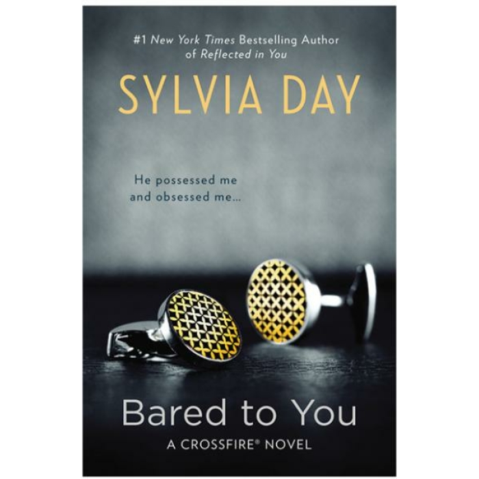 Bared To You Novel by Sylvia Day - Image 1