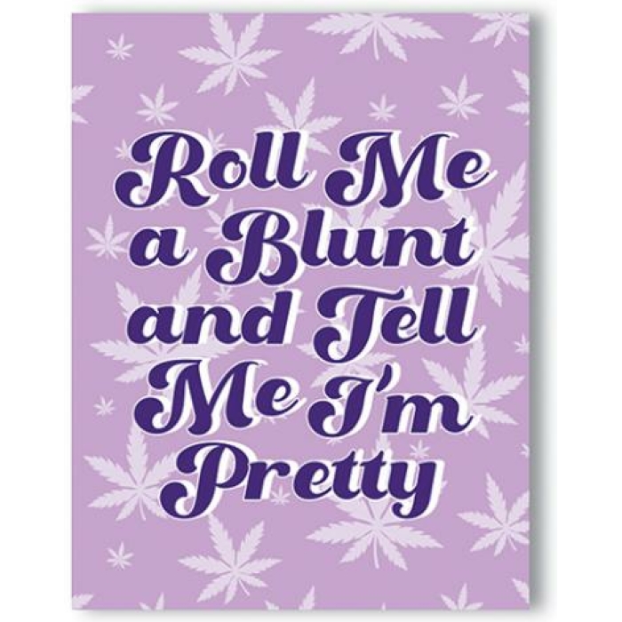 Roll Me A Blunt 420 Greeting Card - Image 1
