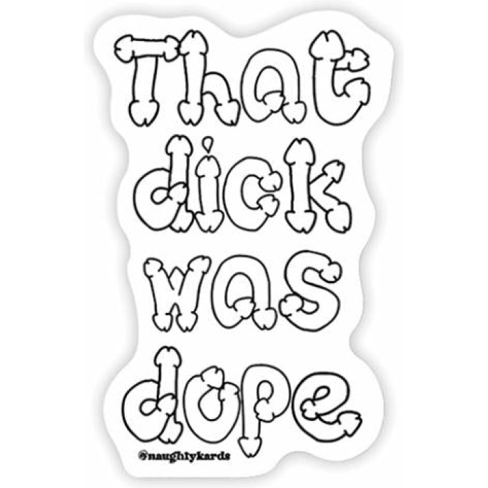 Dope Dick Naughty Sticker - Pack Of 3 - Image 1