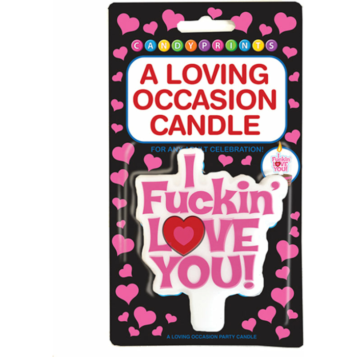 I Fuckin Love You, Candle - Image 1