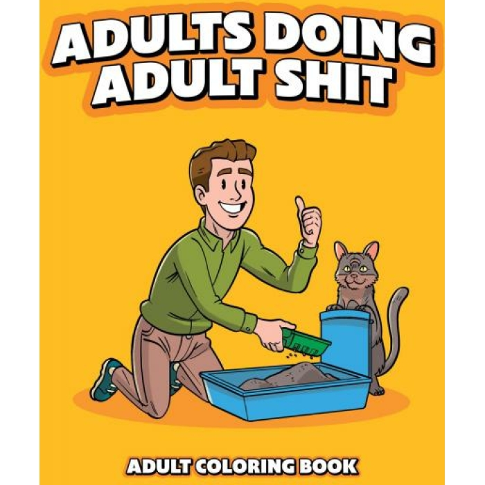 Adults Doing Adult Shit Coloring Book (net) - Image 1