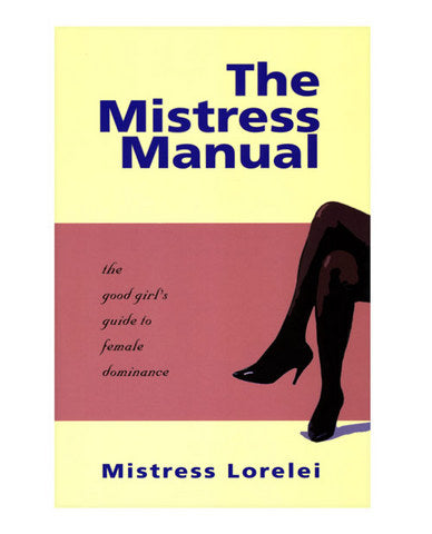 6492 Mistress Manual Book by Mistress Lovelei - Image 1