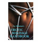 Jay Wiseman's Erotic Bondage Handbook