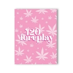 420 Foreplay 420 Greeting Card