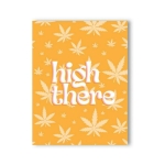 High There 420 Greeting Card