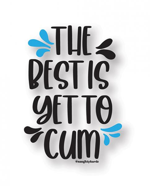 CNVELD-KK-NS-YET2CUM63fb3c0fb8545 Yet 2 Cum Naughty Sticker - Pack Of 3 - Image 1