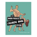 Wood Rocket The Dirtiest Coloring Book Ever